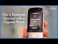 How to Pair a Bluetooth headset with a Gigaset Phone | liGo.co.uk
