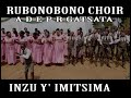 INZU Y'IMITSIMA by Rubonobono Choir