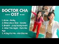 [ FULL PLAYLIST ] Doctor Cha OST | 닥터 차정숙 OST | Kdrama OST 2023🎵