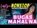 [Part-15] "BUGAS MAHAL NA" NONSTOP by LadyGine - Bisaya Version