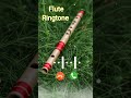 Best World Bansuri Dhun 🎻 | Flute Ringtone for Mobile | #shorts