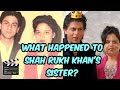 The Truth About SRK’s sister Shehnaz Lala Rukh Khan!