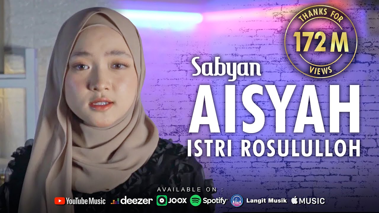 SABYAN - AISYAH ISTRI RASULULLAH | SABYAN - AISYAH ISTRI RASULULLAH |