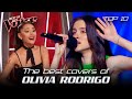 Outstanding OLIVIA RODRIGO covers on The Voice | Top 10