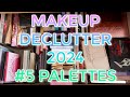 MAKEUP DECLUTTER 2024 // #5 Eyeshadow Palettes