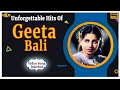 Unforgettable Hits Of Geeta Bali's Video Songs Jukebox - (HD) Hindi Old Bollywood Songs