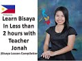 BE FLUENT IN BISAYA IN LESS THAN 2 HOURS/EVERYTHING YOU NEED TO KNOW ABOUT BISAYA / A COMPILATION