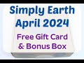 Simply Earth April 2024 Essential Oil Recipe Box Unboxing + Free Gift Card + Bonus Box