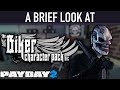 A brief look at The Biker Character Pack DLC. [PAYDAY 2]