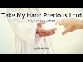 Take My Hand Precious Lord - Acapella
