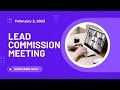 230202 Lead Commission Meeting