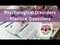 Psychology Practice Questions - Psychological Disorders