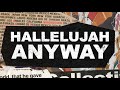 Rend Collective - “Hallelujah Anyway” (Lyric Video)