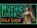 How to Solo: Mythic Eonar! | Fast and Easy!