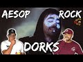 IS THIS PLAYLIST WORTHY?? | Aesop Rock - Dorks Reaction