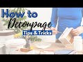 How to Decoupage // Decoupage Tips and Tricks