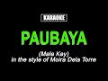 Karaoke - Paubaya (Male Key) - Moira Dela Torre