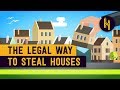 The Law That Lets You Legally Steal Houses