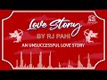 AN UNSUCCESSFUL LOVE STORY | REDFM LOVE STORY BY RJ PAHI |