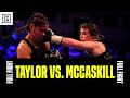 FULL FIGHT | Katie Taylor vs. Jessica McCaskill