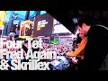 Four Tet, Fred Again.. & Skrillex live from Times Square for @TheLotRadio