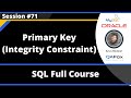 SQL - Part 71- Primary Key Integrity Constraint