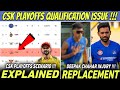 CSK Playoffs Qualification Issue Explained 😭 Replacement For Deepak Chahar 🤯 IPL 2024
