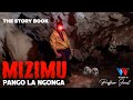 The Story Book : Mizimu Ndani Ya Pango La Ngonga Zanzibar