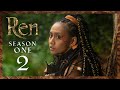 SEASON 1 EPISODE 2 - Ren: The Girl with the Mark