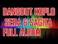 Download Dangdut koplo sera - sagita terbaru full album live 2015