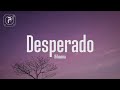 Desperado - Rihanna (Lyrics)