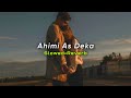 Ahimi As Deka (Slowed+Reverb) | SlowMo_LK