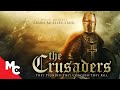 The Crusaders | Full Movie | Epic Drama Adventure | Complete Mini-Series