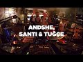 AndShe, Santi & Tuğçe • DJ Set • Le Mellotron
