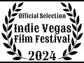 Five Minutes of Faith Web Series- Indie Vegas Film Festival 2024: Official Selection