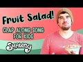 Fruit Salad! | Clap Along Song for Kids