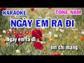 Karaoke Ngày Em Ra Đi | Nhạc Sống Tone Nam | Karaoke Công Trình