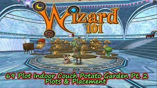 Wizard101 69 Plot INDOOR Couch Potato Bed Pt. 2 Double Your Mega Snacks!!