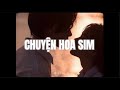 Chuyện Hoa Sim - H2K x KProx「Lo - Fi Ver.」/ Audio Lyrics Video