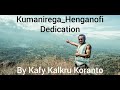 Kumanirega_Henganofi Dedication_ PNG Music 2021