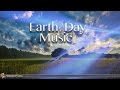 Sounds of Nature - Earth Day Music