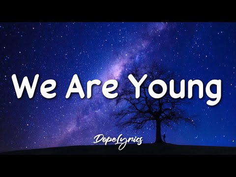 Fun We Are Young Lyrics ft. Janelle Monáe