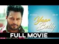 YAAR BELLY ( Full Film ) - Dev Kharoud | Sabby Suri | Latest Punjabi Film 2024 | New Punjabi Movie