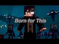 Born for This – Minecraft animation song AMW 🎵