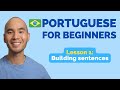 Learn Brazilian Portuguese // Lesson 1: Building sentences