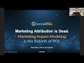 Attribution is Dead Marketing Impact Modeling is the Rebirth of Marketing ROI