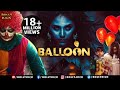 Balloon Full Movie | Jai Sampath | Hindi Dubbed Movies 2021 | Janani Iyer | Yogi Babu | Anjali