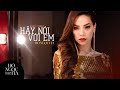 Hãy Nói Với Em - Hồ Ngọc Hà (Official Music Video)