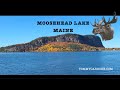 Moosehead Lake - - Maine