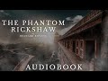 The Phantom Rickshaw by Rudyard Kipling - Full Audiobook | Ghost Stories